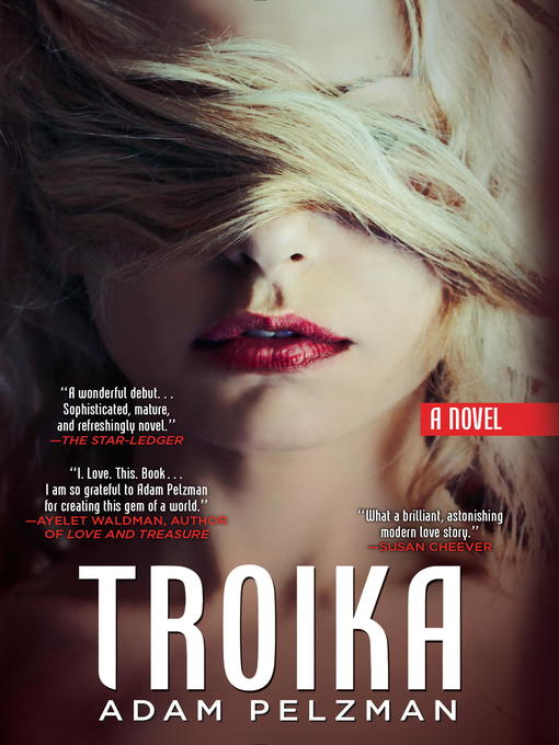 Title details for Troika by Adam Pelzman - Available